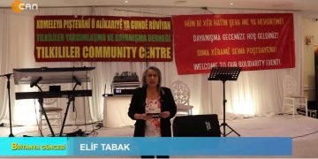 Tilkiler Toplum Merkezi’nin 11. Dayanışma Gecesi – Londra. 
Elif Tabak İle Britanya Güncesi.