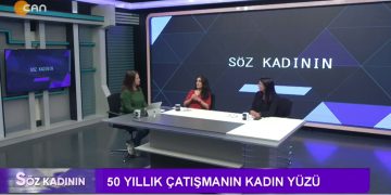 Kadınlar Savaşı Nasıl Yaşadı, Barışı Nasıl Umut Ediyorlar ? – Silahların Susmasıyla Kadınların Sesi Yükseliyor Mu ? – Hülya İmak İle Söz Kadının Programının Konukları Gazeteci Sevda Can Ve Siyasetçi Hülya Yer