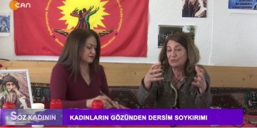 KADINLARIN GÖZÜNDEN DERSİM SOYKIRIMI – Hülya İmak İle Söz Kadının Programının Konukları Zarife Atik, Huri Kabayel, Seçil Doğan