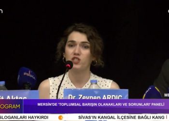 MERSİN’DE ‘TOPLUMSAL BARIŞIN OLANAKLARI VE SORUNLARI’ PANELİ