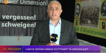 – 4 Mayıs Dersim Anması Stuttgart’ta Gerçekleşti
– Ali Güler İle Özel Program