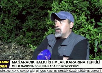 – Mağaracık Halkı İstimlak Kararına Tepkili
– ‘ Mülk Gaspına Sonuna Kadar Direneceğiz ‘
– Yaşamın İçinden
