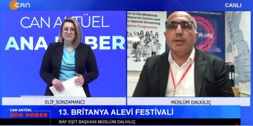 13. Britanya Alevi Festivali – Yöre Halkından Zara Dipsizgök’deki Maden Projesine Tepki – Kürt Halk Önderi Abdullah Öcalan Bayram Mesajı Gönderdi – Elif Sonzamancı İle Can Aktüel Ana Haber Programınnı Konuğu BAF Eşit Başkanı Müslüm Dalkılıç