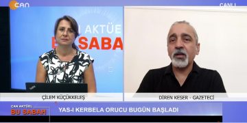 Çilem Küçükkeleş ile Can Aktüel Bu Sabah’ın konuğu Gazeteci Diren Keser – 2.Bölüm