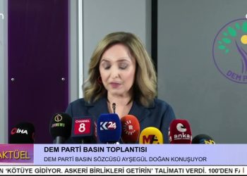 DEM PARTİ SÖZCÜSÜ AYŞEGÜL DOĞAN GÜNDEMİ DEĞERLENDİRİYOR