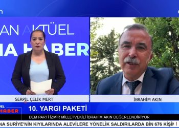DEM Parti’den 10. Yargı Paketine Şerh – PİR İbrahim Erdoğan’dan Barış Süreci Değerlendirmesi – Dersim’de Pomza Ve Kum Ocağına Karşı Dava Açıldı – Serpil Çelik Mert İle Can Aktüel Ana Haber Programnını Konuğu DEM Parti İzmir Milletvekili İbrahim Akın