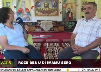 FİNTOZ DİKME İLE VATİS PROGRAMI KONUĞU: AHMET DOĞAN – ROZE DÊS U DI İMAMU SERO