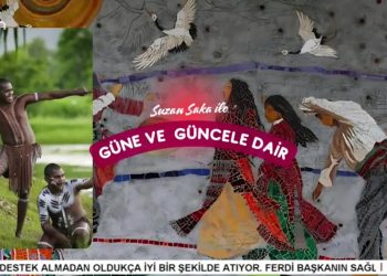 – Kimlik Mücadelesi ile Geçen Bir Hayat, 
Suzan Saka ile Güne ve Güncele Dair Programının Konuğu: İsmet Taştan
