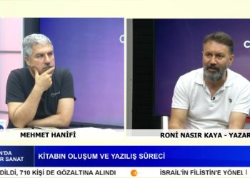 MEHMET HANİFİ İLE CAN’DA KÜLTÜR SANAT – KONUK: YAZAR RONİ NASIR KAYA – RONİ NASIR KAYA’NIN ÖYKÜCÜLÜĞÜNÜN DİNAMİKLERİ