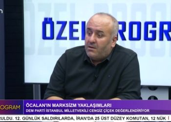 ÖCALAN’IN MARKSİZM YAKLAŞIMLARI – ERGİN DOĞRU İLE ÖZEL PROGRAM- KONUK: CENGİZ ÇİÇEK.