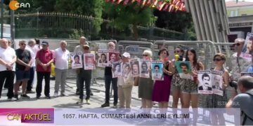 CAN AKTÜEL – 1060. HAFTA CUMARTESİ ANNELERİ EYLEMİ.