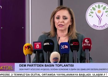 DEM PARTİ’DEN BASIN TOPLANTISI – DEM PARTİ SÖZCÜSÜ AYŞEGÜL DOĞAN GÜNDEME İLİŞKİN GELİŞMELERİ DEĞERLENDİRİYOR – CAN AKTÜEL