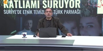 – ALEVİ VE DÜRZİ KATLİAMI SÜRÜYOR , 
– SURİYE’DE ETNİK TEMİZLİKTE TÜRK PARMAĞI, – ŞÜKRÜ YILDIZ İLE İLK GÜNDE BU HAFTA
