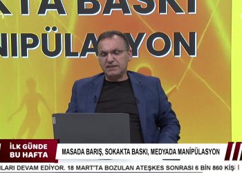 Masa’da Barış Sokak’ta Baskı Medya’da Manıpülasyon, Şükrü Yıldız İle İlk Günde Bu Hafta