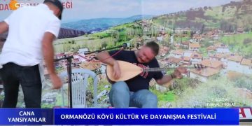 ORMANGÖZÜ KÖYÜ KÜLTÜR VE DAYANIŞMA FESTİVALİ – TURHAL/TOKAT – 2. BÖLÜM – HÜSEYİN KELLECİ İLE CANA YANSIYANLAR