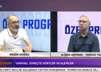 TARİHSEL SÜREÇTE KÜRTLER VE ALEVİLER, – ERGİN DOĞRU İLE ÖZEL PROGRAM, KONUK: TARİHÇİ YAZAR ALİŞAN AKPINAR.
