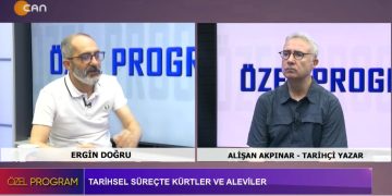 TARİHSEL SÜREÇTE KÜRTLER VE ALEVİLER, – ERGİN DOĞRU İLE ÖZEL PROGRAM, KONUK: TARİHÇİ YAZAR ALİŞAN AKPINAR.