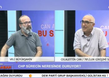 Veli Büyükşahin ile Can Aktüel Bu Sabah’ın konuğu 78’liler Girişimi Sözcüsü Celalettin Can – 2. Bölüm