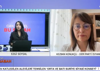 Ezgi Soysal İle Can Aktüel Bu Sabah’ın 2. Bölüm Konuğu DEM Parti İstanbul Milletvekili Kezban Konukçu