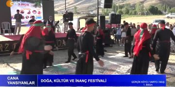 DOĞA, KÜLTÜR VE İNANÇ FESTİVALİ – QÛRÇİK KÖYÜ / VARTO / MUŞ