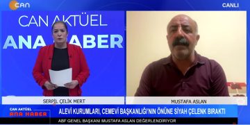 ‘ Cemevi Başkanlığı’nı Tanımıyoruz ‘ – Munzur Gözeleri’ne Mescit Açıklaması Kararına Tepkiler Sürüyor – Barış Ve Demokratik Toplum Süreci – Serpil Çelik Mert İle Can Aktüel Ana Haber Programının Konuğu ABF Genel Başkanı Mustafa Aslan