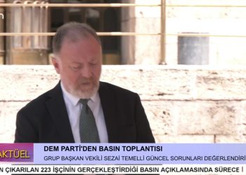DEM PARTİ’DEN BASIN TOPLANTISI – GRUP BAŞKAN VEKİLİ SEZAİ TEMELLİ GÜNCEL SORUNLARI DEĞERLENDİRİYOR