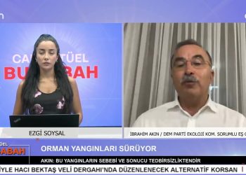 Ezgi Soysal ile Can Aktüel Bu Sabah’ın konuğu Ekoloji Komisyonundan Sorumlu Eş Genel Başkan Yardımcısı İbrahim Akın (2. Bölüm)
