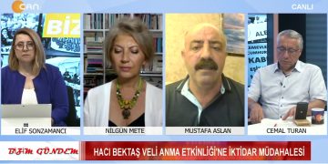 HACI BEKTAŞ VELİ ETKİNLİĞİ’NE İKTİDAR MÜDAHALESİ, – MECLİS KOMİSYONU 3. KEZ TOPLANTI: SÜREÇ NEREYE GİDİYOR, Elif Sonzamancı İle Bizim Gündem Programının Konukları Mustafa Aslan, Gazeteci Nilgün Mete Ve Gazeteci Cemal Turan
