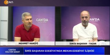 İDRİS BAŞARAN EDEBİYATINDA MEKAN-EDEBİYAT İLİŞKİSİ, Mehmet Hanifi’nin Hazırlayıp Sunduğu Canda Kültür Sanat Programının Konuğu: Yazar İdris Başaran