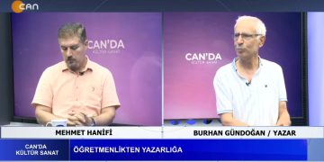 ÖĞRETMENLİKTEN YAZARLIĞA, Mehmet Hanifi’nin Hazırlayıp Sunduğu Canda Kültür Sanat Programının Konuğu: Yazar Burhan Gündoğan.