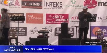 SEV-DER HALK FESTİVALİ – 1. BÖLÜM