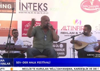 SEV-DER HALK FESTİVALİ – Elbistan / Sevdilli Köyü – 2. Bölüm – Cana Yansıyanlar