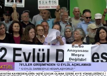 78’LİLER GİRİŞİMİ’NDEN 12 EYLÜL AÇIKLAMASI – CAN AKTÜEL