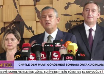 CHP İLE DEM PARTİ GÖRÜŞMESİ SONRASI AÇIKLAMA – CAN AKTÜEL