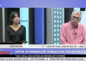 Ezgi Soysal İle Can Aktüel Bu Sabah Programının 2. Bölüm Konuğu EĞİTİM-SEN İstanbul 3 Nolu Şube Başkanı Hüseyin Tosu