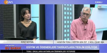 Ezgi Soysal İle Can Aktüel Bu Sabah Programının 2. Bölüm Konuğu EĞİTİM-SEN İstanbul 3 Nolu Şube Başkanı Hüseyin Tosu