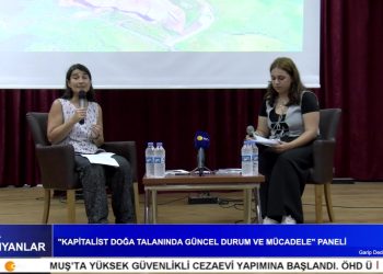 ” KAPİTALİST DOĞA TALANINDA GÜNCEL DURUM VE MÜCADELE ” PANELİ – GARİP DEDE DERGAHI