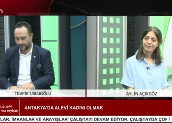 Antakya’da Alevi Kadını Olmak – Suriye’de Aleviler, Katliamlar Ve Kadınlar – Tevfik Usluoğlu İle Bahour Wa Reyhan Programının Konuğu Aylin Açıkgöz