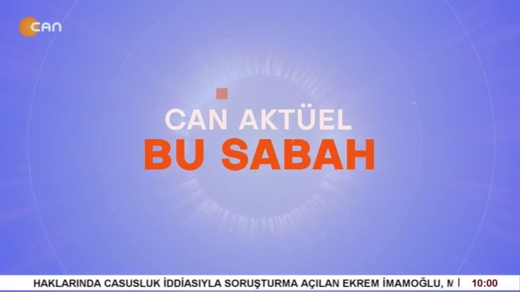 Ezgi Soysal İle Can Aktüel Bu Sabah Programının Konuğu Can Tv Yayın Kurulu Üyesi Ergin Doğru