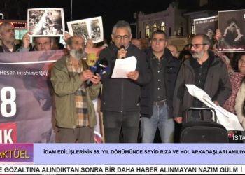 İDAM EDİLİŞLERİNİN 88. YIL DÖNÜMÜNDE SEYİD RIZA VE YOL ARKADAŞLARI ANILIYOR