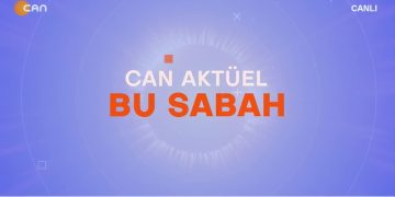 EZGİ SOYSAL İLE CAN AKTÜEL BU SABAH