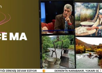 GULÊ MAYERA, MİRKAN MÊZGİR VE MUNZUR DERSİM İLE ÇE MA