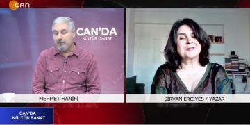 MEHMET HANİFİ İLE CAN’DA KÜLTÜR SANAT – KONUK: YAZAR ŞİRVAN ERCİYES