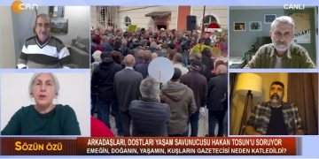 – ARKADAŞLARI VE DOSTLARI YAŞAM SAVUNUCUSU HAKAN TOSUN’U SORUYOR
– Zeynel Gül İle Sözün Özü Programının Konukları Yeşil Artvin Derneği Yönetim kurulu Başkanı Nur Neşe Karahan, Çevre Ve Yaşam Aktivisti Oktay Konyar, Gazeteci Özcan Yaman Ve Hakan’ın Arkadaşı Erol Şahin