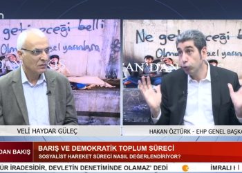 BARIŞ VE DEMOKRATİK TOPLUM SÜRECİ, Veli Haydar Güleç ve Ali Kenanoğlu ile Can’dan Bakış, Konuk: EHP Genel Başkanı Hakan Öztürk.