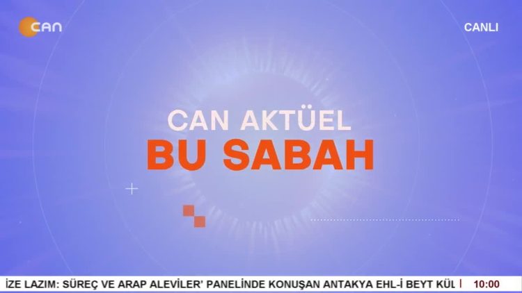 – Ezgi Soysal İle Can Aktüel Bu Sabah