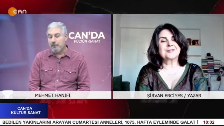 MEHMET HANİFİ İLE CAN’DA KÜLTÜR SANAT – KONUK: YAZAR ŞİRVAN ERCİYES