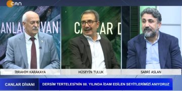– DERSİM TERTELESİ’NİN 88. YILINDA İDAM EDİLEN SEYİTLERİMİZİ ANIYORUZ, 
İbrahim Karakaya İle Canlar Divanı Programının Konuğu: Hüseyin Tuluk, Sabri Aslan.