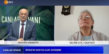 – Sivas’ın Sosyolojik Değişimi, 
İbrahim Karakaya İle Canlar Divanı Programının Konuğu: Gazeteci Kelime Ata.