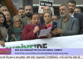 SURİYE’DE ALEVİLERİN KATLEDİLMESİNE KARŞI AÇIKLAMA, – AKD SULTANGAZİ PİR SULTAN ABDAL CEMEVİ – İSTANBUL